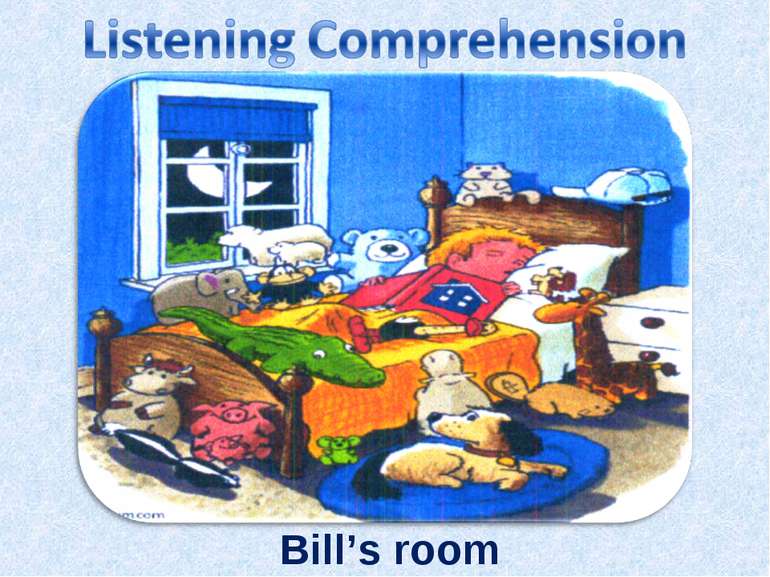 Bill’s room