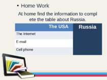 Home Work At home find the information to complete the table about Russia. Th...
