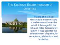It’s one of the most remarkable museums and is well-known all over the world....