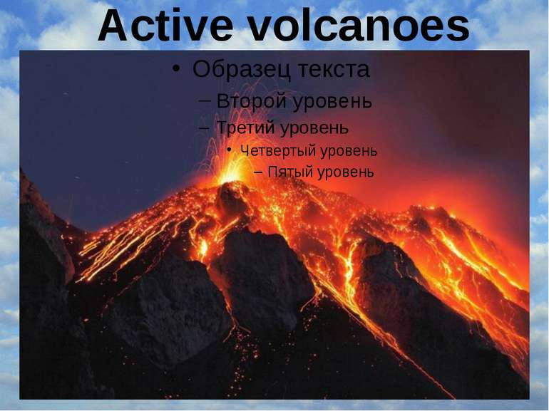 Active volcanoes