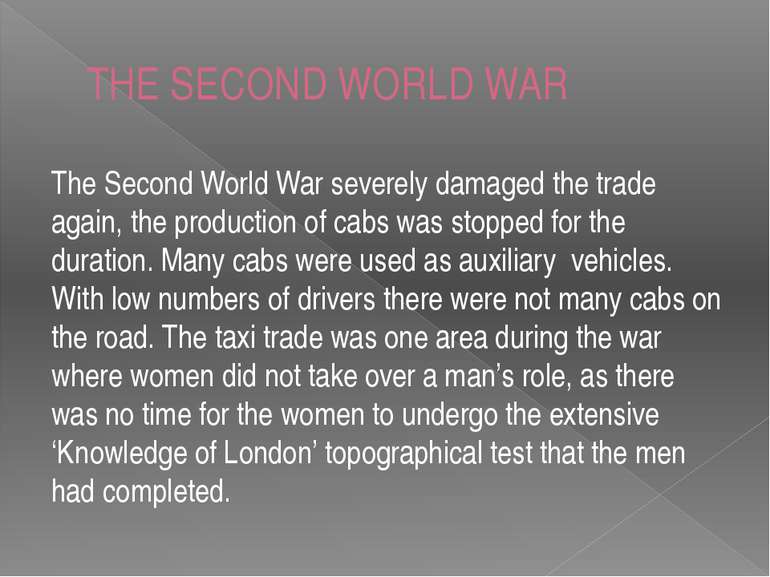 THE SECOND WORLD WAR The Second World War severely damaged the trade again, t...