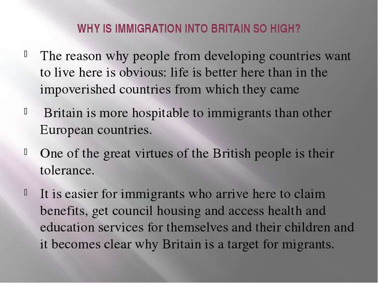 WHY IS IMMIGRATION INTO BRITAIN SO HIGH? The reason why people from developin...