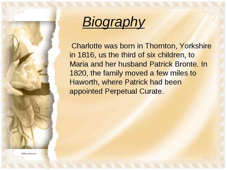 Biography Charlotte was born in Thornton, Yorkshire in 1816, us the third of ...