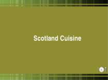 Scotland Cuisine *