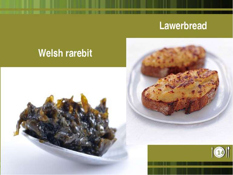 Welsh rarebit Lawerbread *