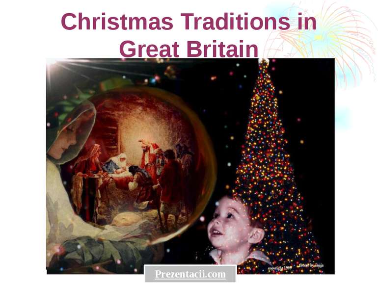 Christmas Traditions in Great Britain Prezentacii.com