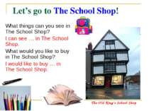 Let’s go to The School Shop! What things can you see in The School Shop? I ca...