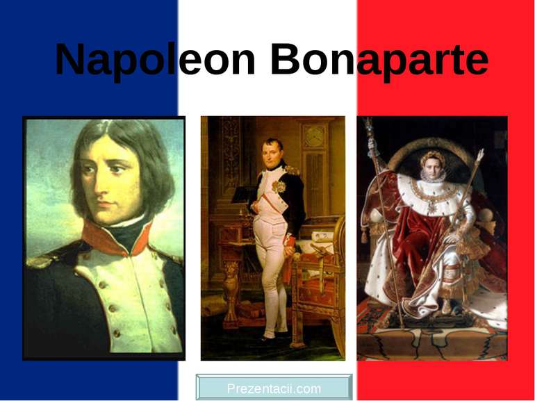 Napoleon Bonaparte Prezentacii.com