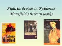 Stylistic devices in Katherine Mansfield's literary works