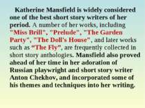 Katherine Mansfield is widely considered one of the best short story writers ...