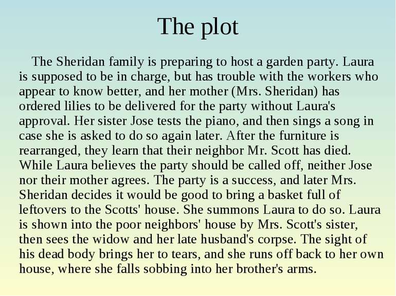 The plot The Sheridan family is preparing to host a garden party. Laura is su...