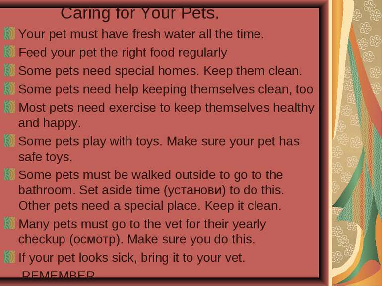 Caring for Your Pets. Your pet must have fresh water all the time. Feed your ...