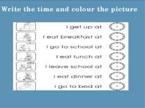 Write the time and colour the picture