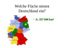 Welche Fläche nimmt Deutschland ein? A. 357 000 km²