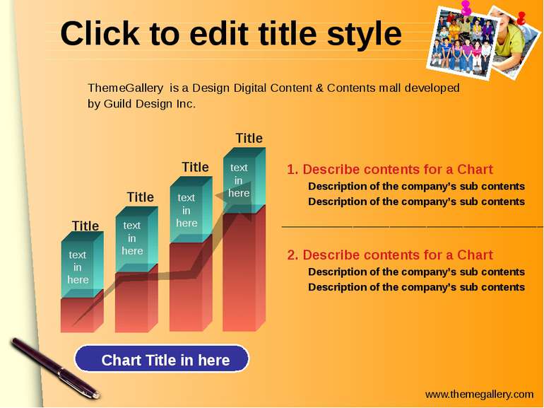 Click to edit title style 2. Describe contents for a Chart Description of the...