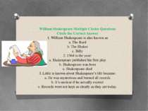 William Shakespeare Multiple Choice Questions Circle the Correct Answer 1. Wi...