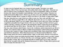 Summary In some town in England, there was a house for poor people. This plac...