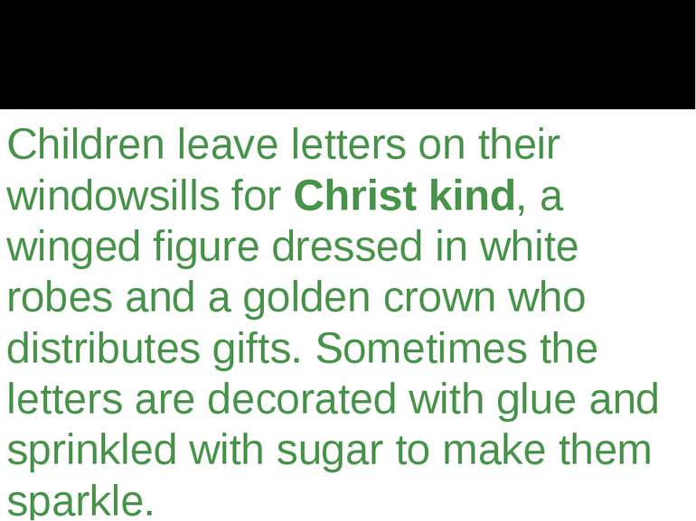 Children leave letters on their windowsills for Christ kind, a winged figure ...