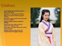 Clothes As for clothing, the manchzhurki prefer to walk in robes "Qipao" Mong...