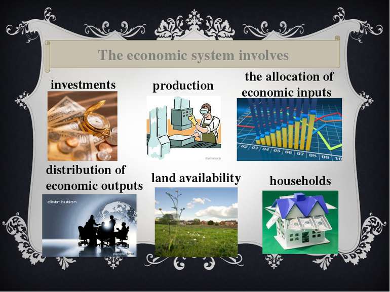 The economic system involves investments production the allocation of economi...