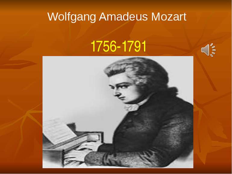 Wolfgang Amadeus Mozart 1756-1791