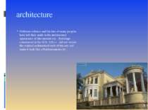 architecture Different cultures and the fate of many peoples have left their ...