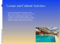 Leisure and Cultural Activities Tour operators and museums offer familiarity ...