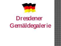 "Dresdener Gemaldegalerie"