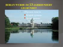 BERLIN WURDE IM 13 JAHRHUNDERT GEGRÜNDET
