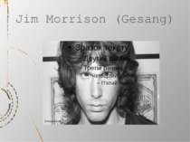 Jim Morrison (Gesang)