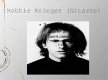 Robbie Krieger (Gitarre)