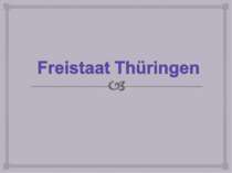 "Freistaat Thuringen"