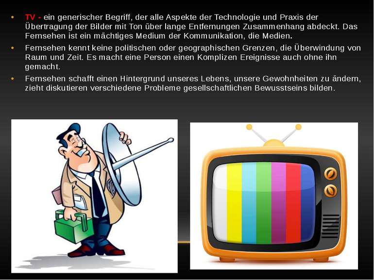TV - ein generischer Begriff, der alle Aspekte der Technologie und Praxis der...