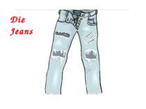 Die Jeans