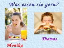 Was essen sie gern? Monika Thomas