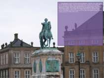 Amalienborg is made up of four identical buildings - Christian VII’s Palace (...