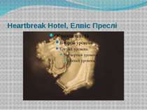 Heartbreak Hotel, Елвіс Преслі