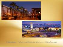 Столиця - Рабат, найбільше місто — Касабланка