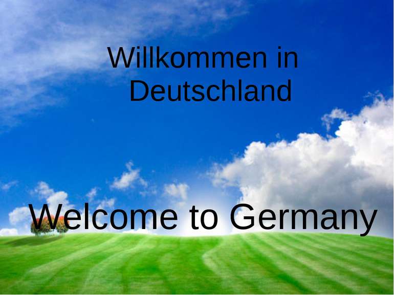 Willkommen in Deutschland Welcome to Germany