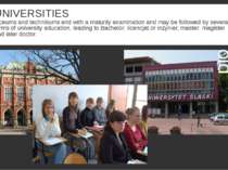 UNIVERSITIES Liceums and technikums end with a maturity examination and may b...