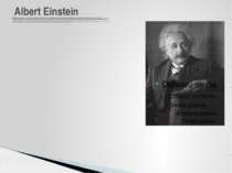 Albert Einstein (* 14. März 1879 in Ulm; † 18. April 1955 in Princeton, New J...