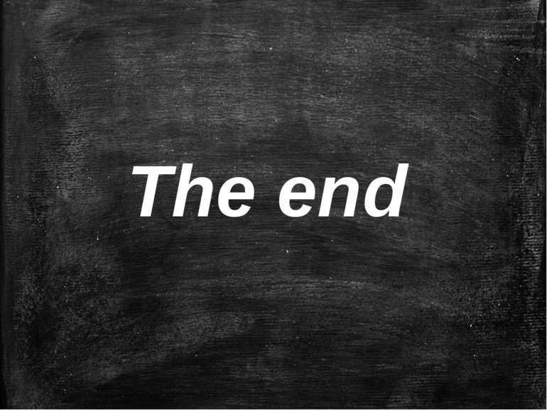 The end