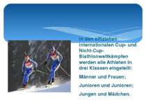 In den offiziellen internationalen Cup- und Nicht-Cup-Biathlonwettkämpfen wer...