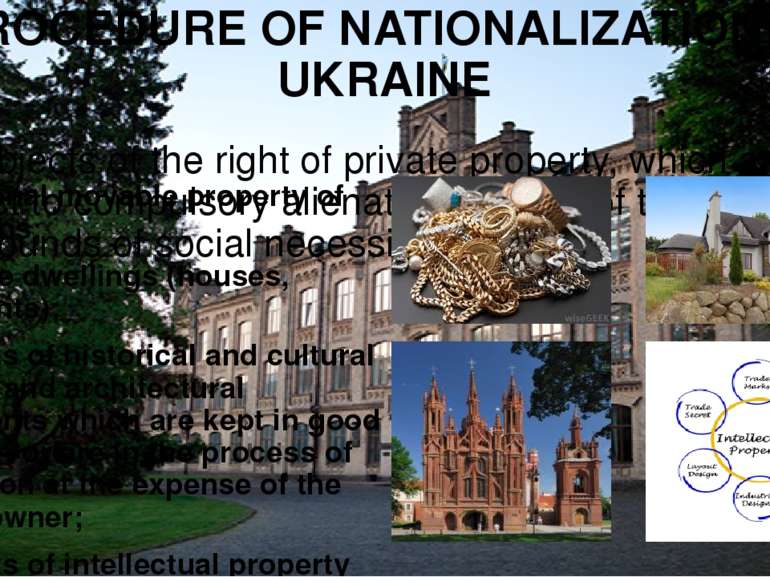 PROCEDURE OF NATIONALIZATION IN UKRAINE The objects of the right of private p...