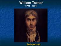 William Turner (1775 - 1851) Self-portrait