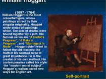 William Hoggart (1697 -1764) William Hoggart is the most colourful figure, wh...