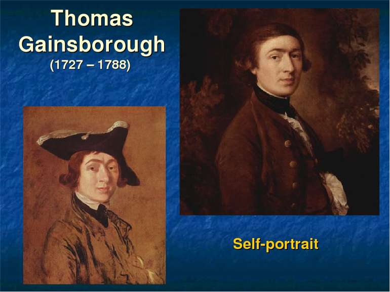 Thomas Gainsborough (1727 – 1788) Self-portrait