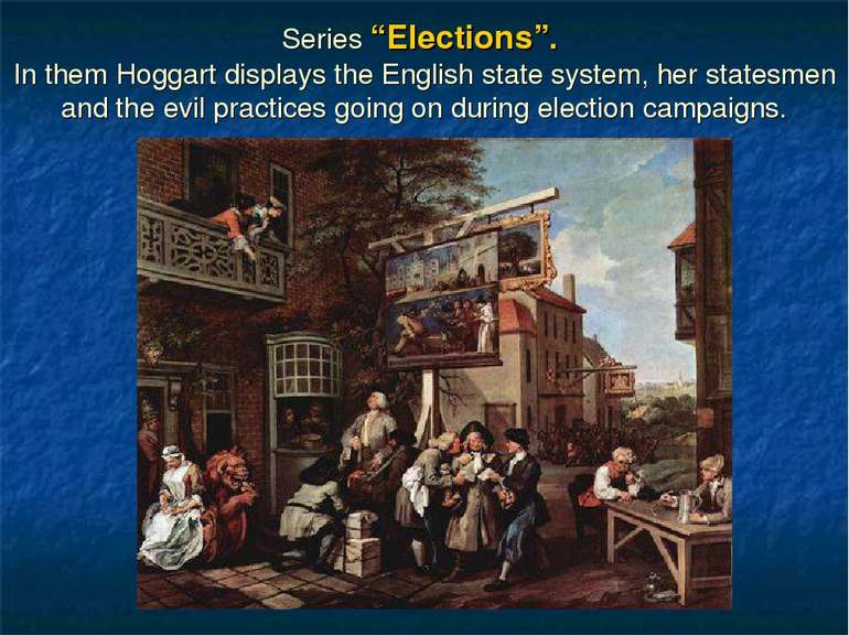 Series “Elections”. In them Hoggart displays the English state system, her st...
