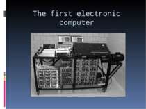The first electronic computer