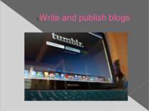 Write and publish blogs